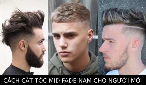 10 Kiểu tóc FADE nam đẹp phong độ lịch lãm thịnh hành nhất hiện nay   ThanKinhTocvn